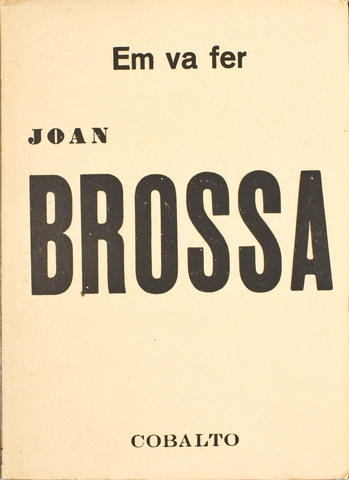 La publicació del llibre  "Em va fer Joan Brossa"