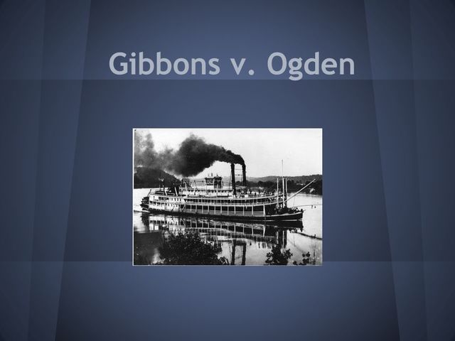 Gibbons vs Ogden case