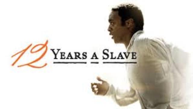 12 Years a Slave