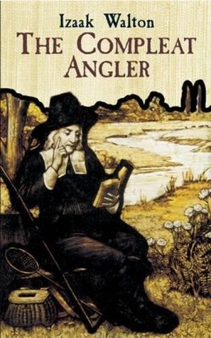 The Compleat Angler By Izaak Walton