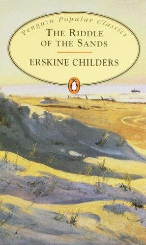 The Riddle of the Sands By Robert Erskine Childers
