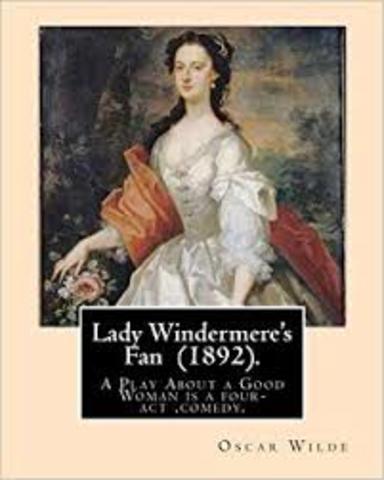 Lady Windermere's Fan, A Play About a Good Woman