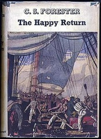 The Happy Return By Horatio Hornblower