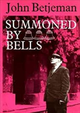 Summoned by Bells By John Betjeman