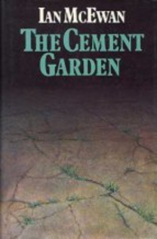 The Cement Garden By Ian McEwan.