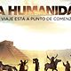 La humanidad canal historia