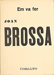 Em va fer Joan Brossa
