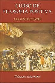 Comte muestra su obra "Filosofía Positiva"