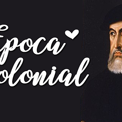 Timeline: ÉPOCA COLONIAL