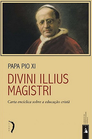 Carta Encíclica : Divini Illius Magistri