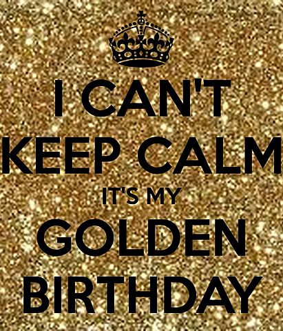 My golden birthday!
