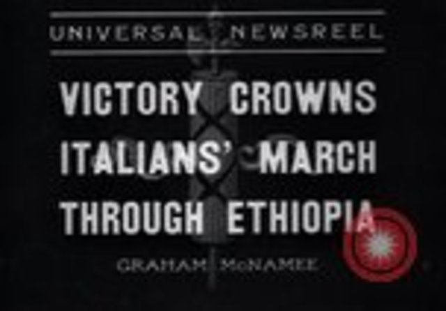 Italian troops conquer Ethiopia