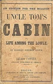 "Uncle Tom's Cabin" is first published