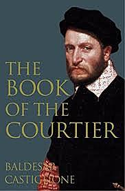 The Book of the Courtier published (Literary work)