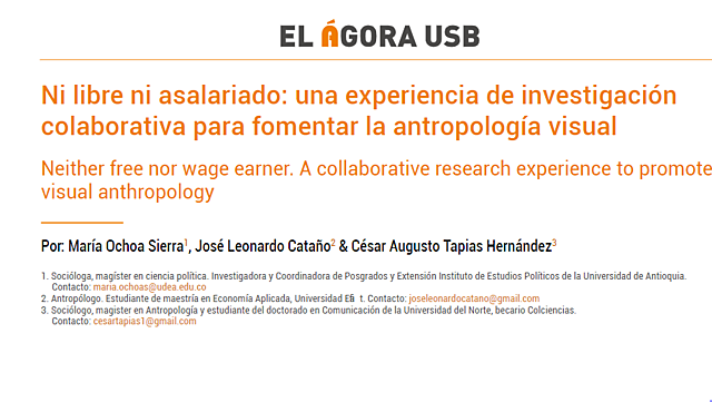 Relatoría: Ni libre ni asalariado: una experiencia de investigación colaborativa para fomentar la antropología visual