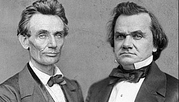 Lincoln - Douglas Debate "A House Divided Against itself can not stand."