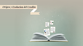 Timeline: EVOLUCIÓN DEL CRÉDITO