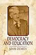 John Dewey- Democracy and Education Published