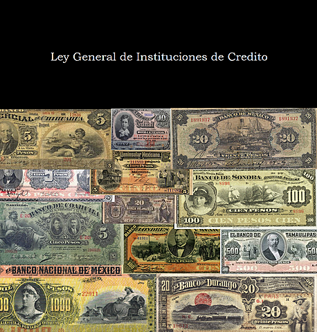 LEY GENERAL DE INTITUCIONES DE CRÉDITO