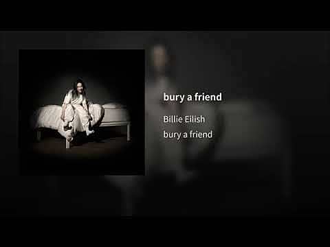 Bury a Friend