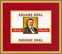 Square Deal Policy begins