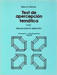 Murray y Morgan Presenta su teoria de  personalidad y su prueba proyectiva, el Test de Apercepción Temática