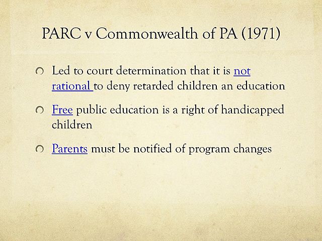 PARC 1971 Parents sue school districts for all children with disabilities