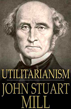 UTILITARISMO (fundada a fines del siglo XVIII)