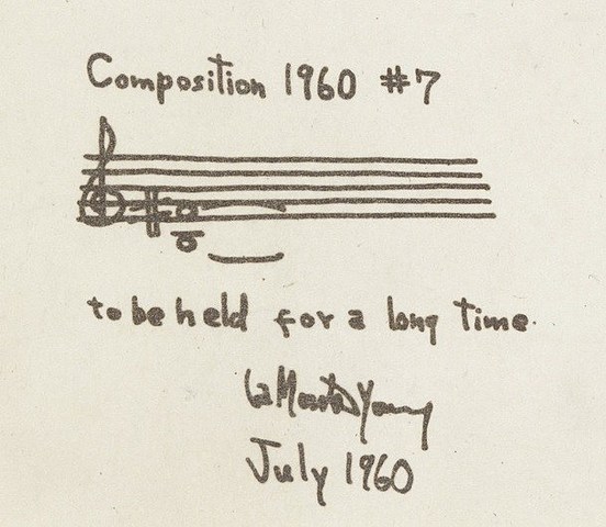 Composition 1960 #7 - La Monte Young