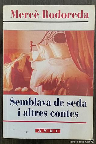 Semblava de seda i altres contes