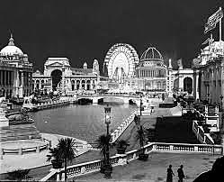 The Columbian Exposition - Chicago Worlds Fair