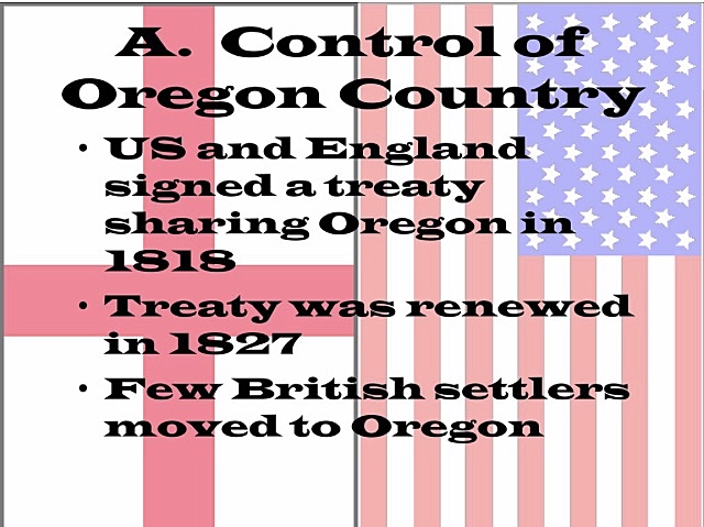 The United States and Great Britain Both Own Oregon Country (1827)