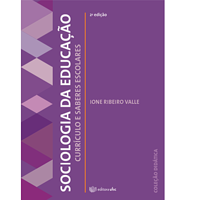 Timeline: Sociologia da Educação- Ione Ribeiro Valle. 2014
