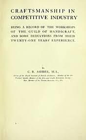 Se publica "Craftsmanship in Competitive Industry" de Charles Robert Ashbee