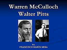Warren Mcculloch y Walter Pitts