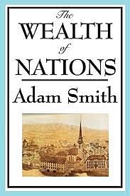 Adam Smith: The Wealth of Nations