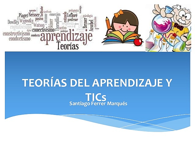 Las aportaciones de las teorías clásicas del aprendizaje