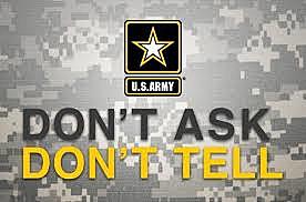 Sexual Orientation: "Don't Ask Don't Tell