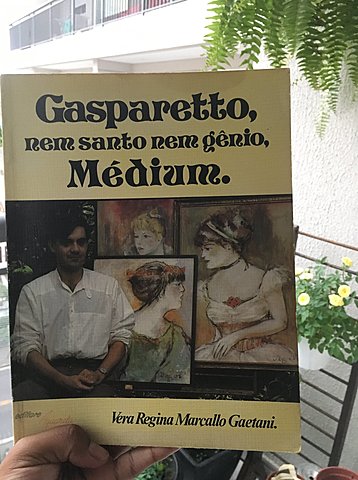 Livro "Gasparetto, nem santo nem gênio, Médium", por Vera Regina Marçallo Gaetani.