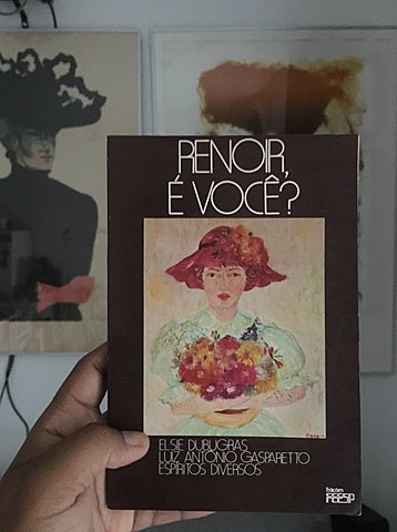Livro  "Renoir, é Você?", Elsie Dubugras e Luiz Gasparetto