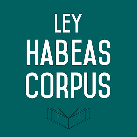 La Ley de Hábeas Corpus