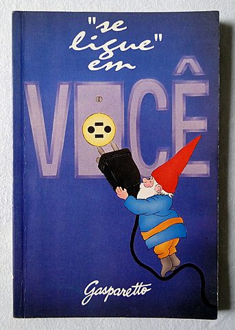 2º Livro Publicado - "Se ligue em Você"