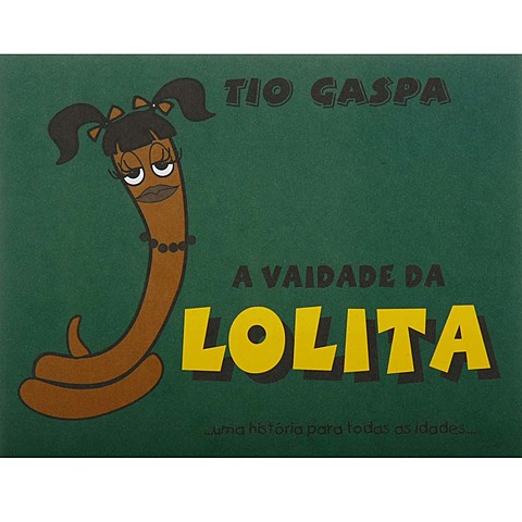 10º Livro Publicado - "A vaidade de Lolita" (infantil)