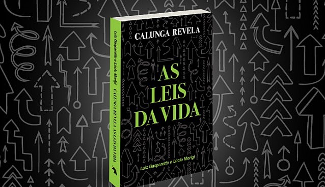 28º Livro Publicado - "Calunga revela - As leis da vida"
