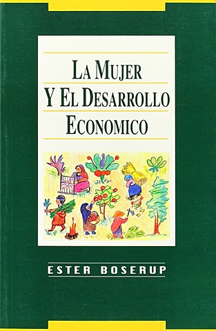 La mujer y el desarrollo economico (Boserup)