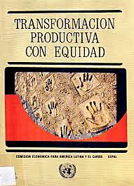 "Transformación productiva con equidad" (CEPAL)