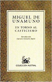 En torno al casticismo, Unamuno