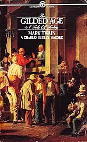 Mark Twain Publishes The Gilded Age