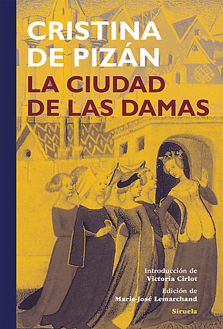"La ciudad de las damas" Christina Pizán.