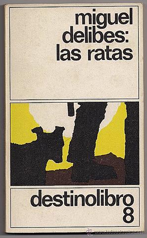 Las ratas, Miguel Delibes